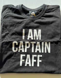 I am Captain Faff T-shirt XL